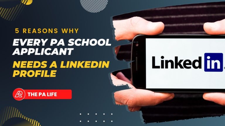Five Reasons Why Every PA School Applicant Needs a LinkedIn Profile | The Physician Assistant Life Five reasons why every pa school applicant needs a linkedin profile
