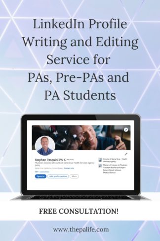 LinkedInProfileWritingEditingCreationServiceforPAsPhysicianAssistantsAssociatesPAStudentsandPrePAs | The Physician Assistant Life LinkedIn Profile Writing Editing Revision and Creation Service for PAs Physician Assistants Associates PA Students and Pre PAs