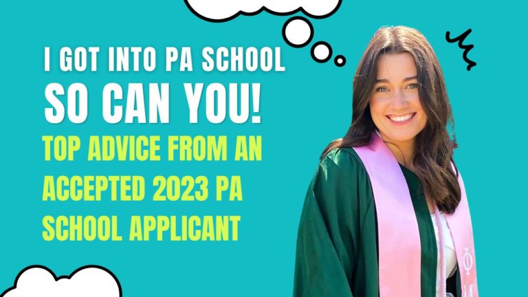 I Got into PA School and So Can You Top Advice from an Accepted 202223 PA School Applicant | The Physician Assistant Life I got into pa school and so can you Top advice from an accepted 2022 23 pa school applicant