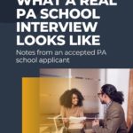 Here’s What a REAL PA School Interview Looks Like (in 2024)