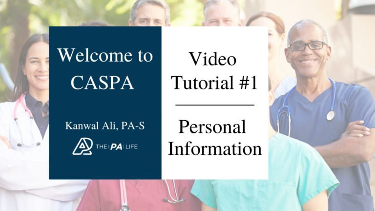 CASPA Video Tutorial Section 1 Personal Information | The Physician Assistant Life Caspa video tutorial section 1 personal information