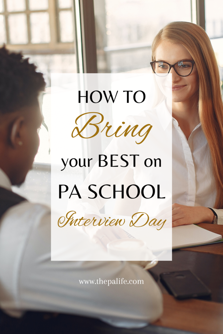 How to Bring Your Best on PA School Interview Day | The Physician Assistant Life How to bring your best on pa school interview day