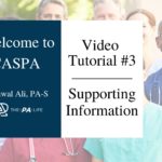 CASPA Video Tutorial Section Three: Supporting Information
