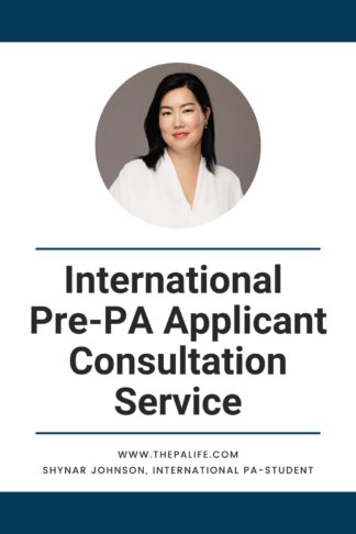 International PrePA Applicant Consulting and Advising Service | The Physician Assistant Life International Pre PA Applicant Consulting and Advising Service