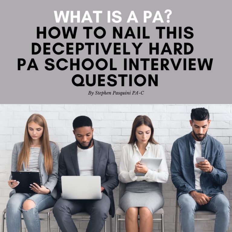 What is a PA How to Nail this Deceptively Hard PA School Interview Question Instagram Post Square | The Physician Assistant Life What is a pa how to nail this deceptively hard pa school interview question instagram post square