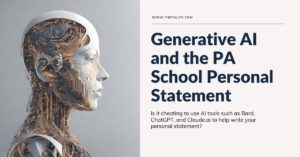 Is it cheating to use AI tools such as Bard, ChatGPT, and Claude.ai to help write your PA School personal statement?