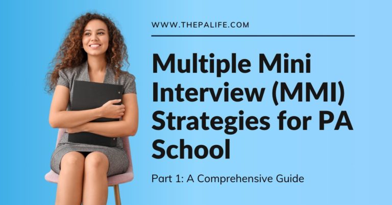 Multiple Mini Interview MMI Strategies for PA School Part 1 A comprehensive Guide | The Physician Assistant Life Multiple mini interview mmi strategies for pa school part 1 a comprehensive guide