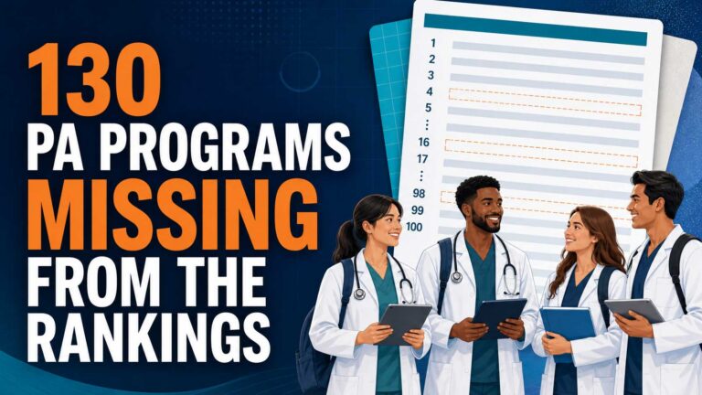 A comprehensive look at the 130 pa programs missing from the us new pa school rankings
