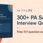 300+ PA School Interview Questions You Should Be Ready to Answer