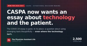 caspasituationaldecisionmakingessay | The Physician Assistant Life The new caspa situational decision making essay for the 2026 2027 cycle