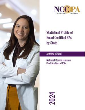 Cover of Statistical Profile of Board Certified PAs by State, 2024 edition (11th year)