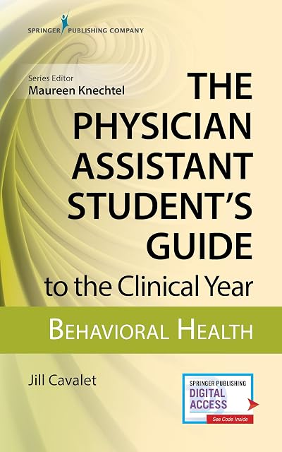 The PA Student's Guide to the Clinical Year: Behavioral Health cover