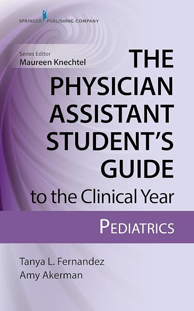 The PA Student's Guide to the Clinical Year: Pediatrics cover
