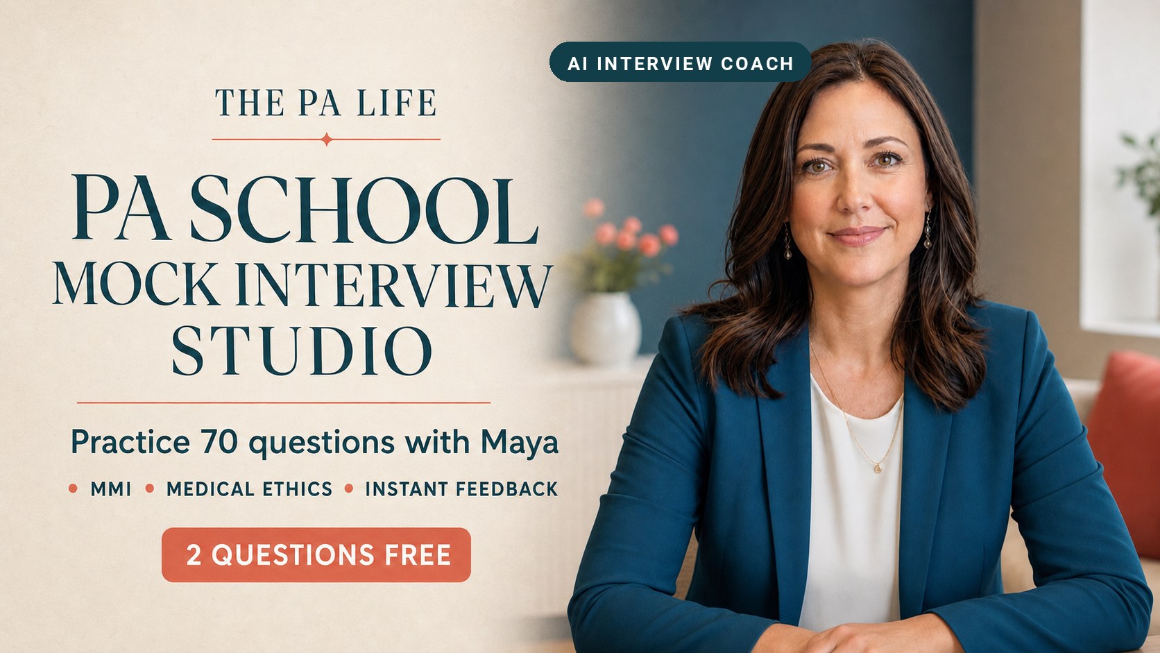 PA School Mock Interview Studio with Maya | The Physician Assistant Life Pa school mock interview studio practice 70 pa school interview questions with maya the pa life's AI interview coach
